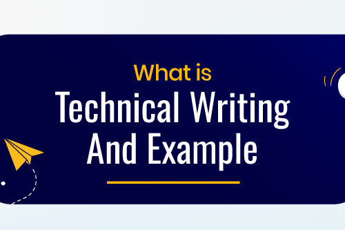 What is Technical Writing and its Examples?