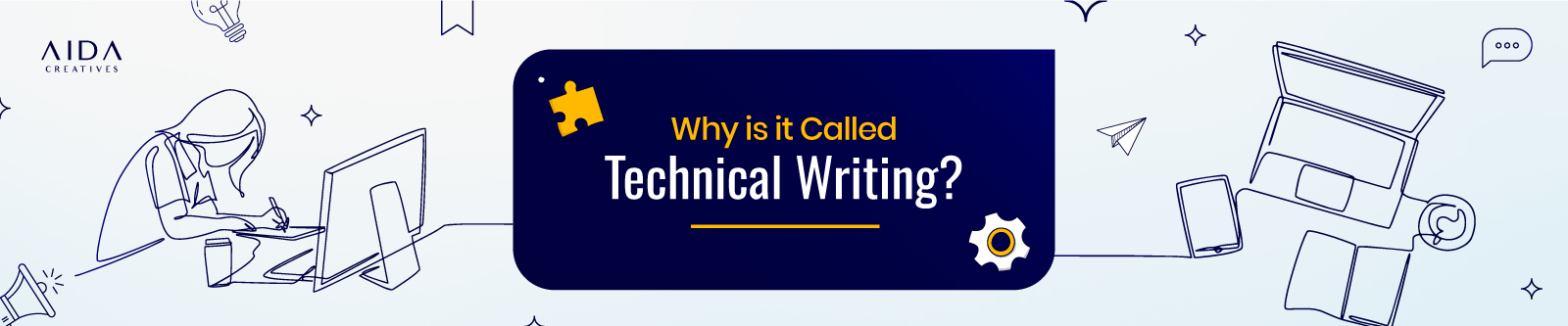 Why is it Called Technical Writing?