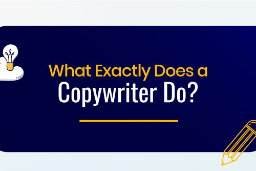 What Exactly Does a Copywriter Do?